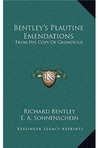 Bentley's Plautine Emendations
