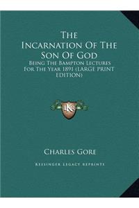 The Incarnation of the Son of God