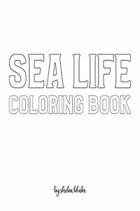 Sea Life Coloring Book for Teens and Young Adults - Create Your Own Doodle Cover (8x10 Softcover Personalized Coloring Book / Activity Book)