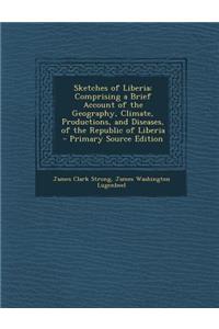 Sketches of Liberia