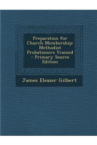 Preparation for Church Membership: Methodist Probationers Trained