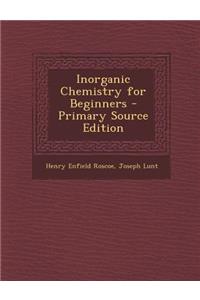 Inorganic Chemistry for Beginners