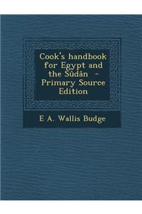 Cook's Handbook for Egypt and the Sudan