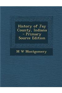 History of Jay County, Indiana