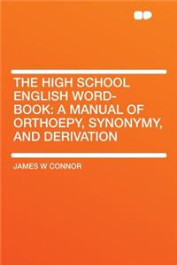 The High School English Word-Book