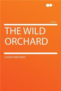 The Wild Orchard