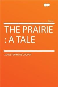 The Prairie