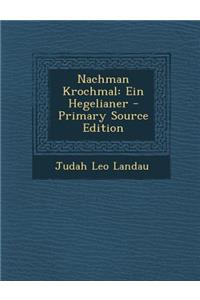 Nachman Krochmal: Ein Hegelianer