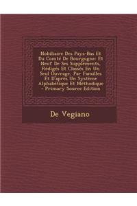 Nobiliaire Des Pays-Bas Et Du Comte de Bourgogne