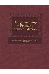 Dairy Farming - Primary Source Edition