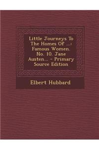 Little Journeys to the Homes of ...