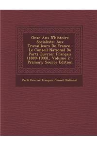 Onze ANS D'Histoire Socialiste