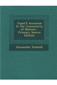 Japan's Accession to the Community of Nations