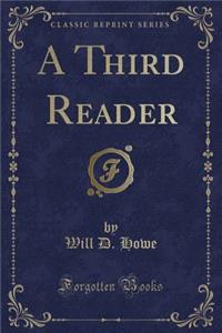 A Third Reader (Classic Reprint)