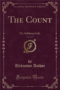 The Count, Vol. 1 of 3