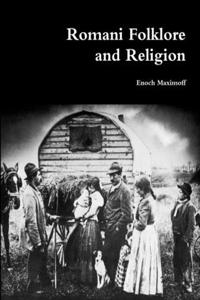 Romani Folklore and Religion