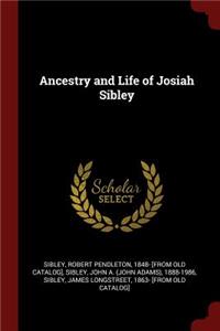 Ancestry and Life of Josiah Sibley