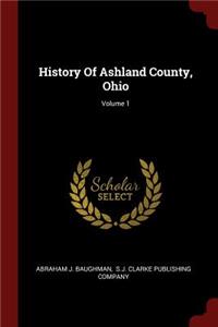 History Of Ashland County, Ohio; Volume 1