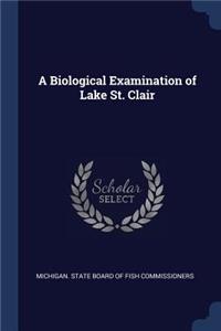 A Biological Examination of Lake St. Clair