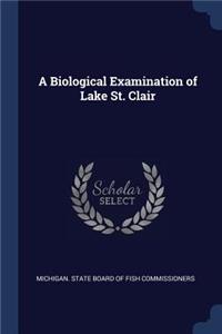 Biological Examination of Lake St. Clair