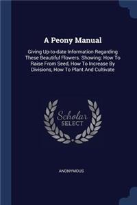 A Peony Manual