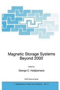 Magnetic Storage Systems Beyond 2000