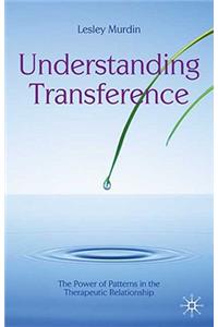 Understanding Transference: The Power of Patterns in the Therapeutic Relationship