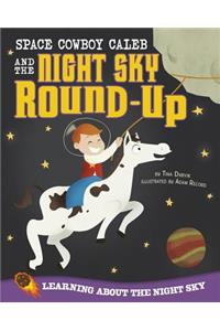 Space Cowboy Caleb and the Night Sky Round-Up