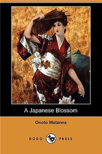 A Japanese Blossom (Dodo Press)