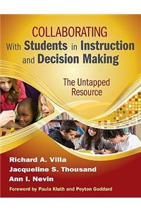 Collaborating with Students in Instruction and Decision Making