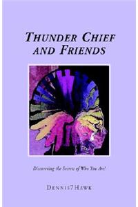 Thunder Chief and Friends