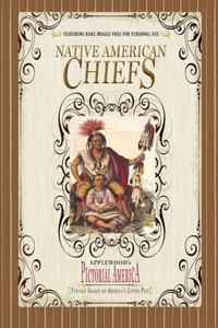 Native American Chiefs (PIC Am-Old)