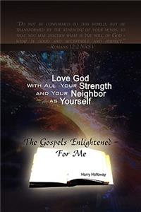 Love God with All Your Strength and Your Neighbor as Yourself