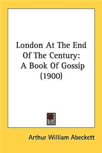 London At The End Of The Century