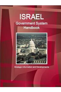 Israel Government System Handbook - Strategic Information and Developments