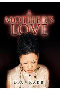 A Mother's Love