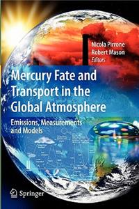 Mercury Fate and Transport in the Global Atmosphere