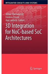 3D Integration for Noc-Based Soc Architectures