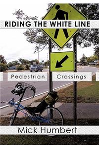 Riding the White Line