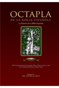ÓCTAPLA de la Biblia Española Volumen I