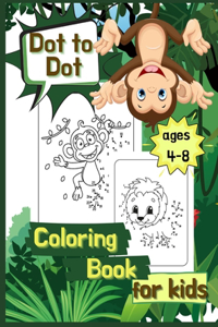 Dot to Dot Coloring Book for Kids ages 4-8