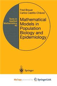 Mathematical Models in Population Biology and Epidemiology