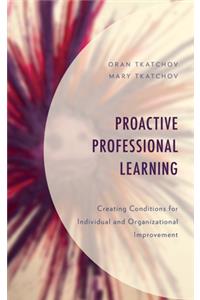 Proactive Professional Learning