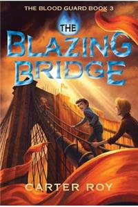 Blazing Bridge