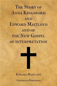 The Story of Anna Kingsford and Edward Maitland