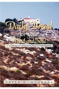 Daily Bread for Your Mind and Soul