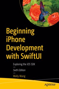 Beginning iPhone Development with Swiftui