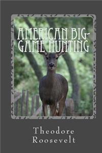 American Big-Game Hunting