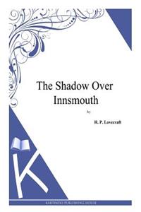 Shadow over Innsmouth