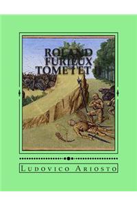 Roland Furieux ( version complete Tome I et Tome II )